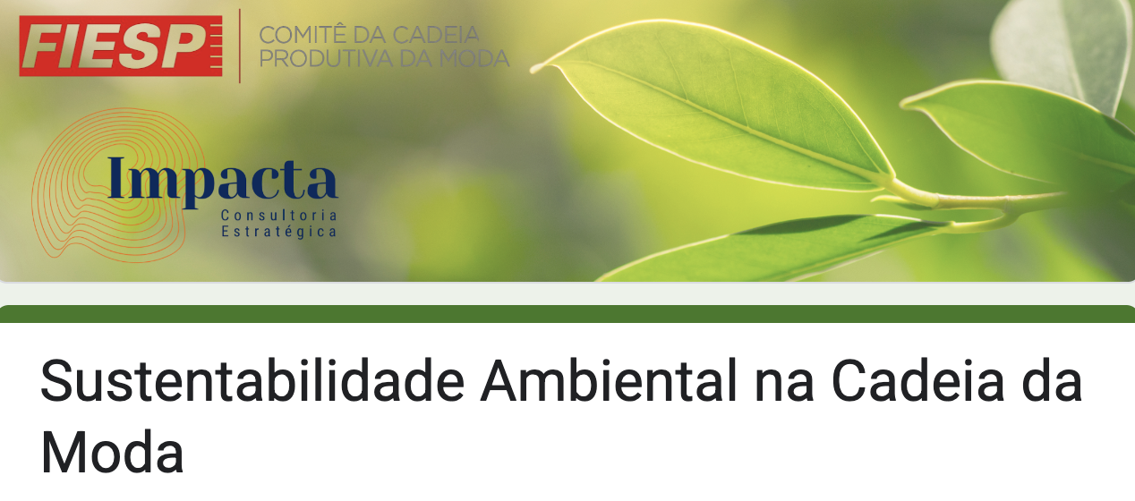 Sustentabilidade Ambiental na Cadeia da Moda